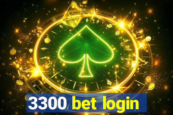 3300 bet login